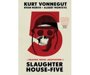 Kurt Vonnegut Ryan North Slaughterhouse-Five (Tapa blanda)
