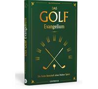 Kurt W. Zimmerm Das Golf Evangelium: Die frohe Botschaft eines frohe (Tapa dura)
