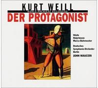 Kurt Weill - Der Protagonist