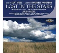 Kurt Weill : Lost in the Stars