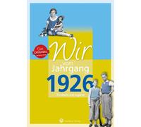 Kurt Werner Kol Wir vom Jahrgang 1926 - Kindheit und Jugend - Gesche (Tapa dura)