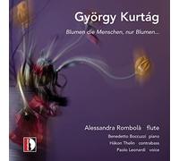 Kurtág : Oeuvres pour flûte. Rombola, Boccuzzi, Thelin, Leonardi.