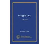 Kurukh folk-lore (Vol-1): in the original