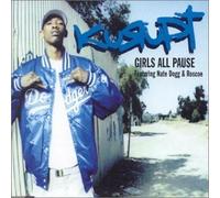 Kurupt - Girls All Pause [Vinilo]