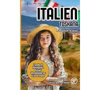 Kurz mal weg nach Italien Toskana - Reisetagebuch für deinen Urlaub: Extra für Kids & Teens