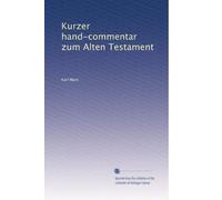 Kurzer hand-commentar zum Alten Testament: Volume 1