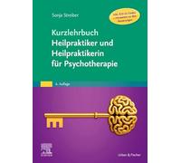 Kurzlehrbuch Heilpraktiker und Heilpraktikerin für Psychotherapie (Inkl. ICD-11-Codes + Hinweisen zu den Neuerungen)