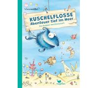Kuschelflosse - Abenteuer tief im Meer - Die Blubber-Meisterschaft: Ein Buch zum Lesenlernen für Jungen und Mädchen ab 7 Jahren