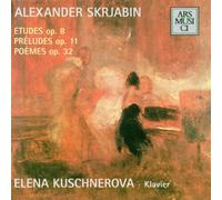 Kuschnerova,Elena - Preludes Op.11,Etuden Op.8