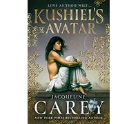 Kushiel's Avatar: 3 (The Kushiel's Legacy, 3)