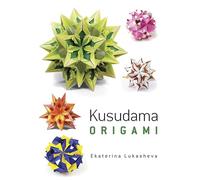 Kusudama Origami (Dover Books on Papercraft and Origami)