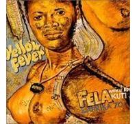 Kuti, Fela - Yellow Fever / Na Poi