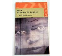 Kuty, memoria de sangre