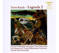 Kuula, T. - Legends 2 - Finnish Historical Choral Works