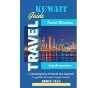 Kuwait Travel Guide