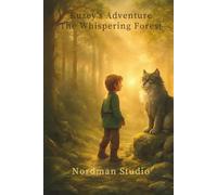 Kuzey’s Adventure - The Whispering Forest