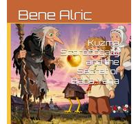 Kuzma Scorobogaty and the Secret of Baba Yaga