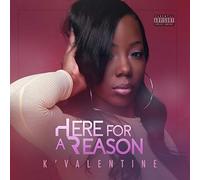 K'Valentine - Here For A Reason [VINYL] [Vinilo]
