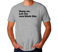 KVXSQLH Hang On Let Me Overthink This V2 Men's T-Tshirts Camisetas y Tops Heather(Large)