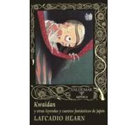 Kwaidan: y otras leyendas y cuentos fantásticos de Japón: 98 (Gótica)