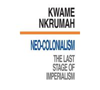 Kwame Nkrumah Neo-Colonialism (Tapa blanda)