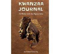 KWANZAA JOURNAL: 52-Weeks with the Nguzo Saba