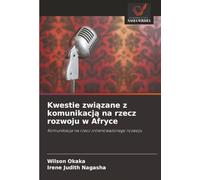 Kwestie związane z komunikacją na rzecz rozwoju w Afryce: Komunikacja na rzecz zrównoważonego rozwoju