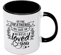 KWQDOZF Como el Padre me ha amado, así también yo te he amado, taza de café novedosa, taza de té de cerámica con impresión de doble cara para mamá, papá, amigo, esposa, esposo, regalo de 11 oz