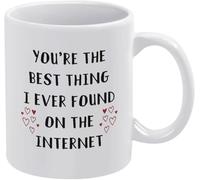 KWQDOZF Eres lo mejor que he encontrado en Internet. Tazas de café, taza de café novedosa, taza de té de cerámica con impresión de doble cara para mamá, papá, amigo, esposa, esposo, regalo de 11 oz.