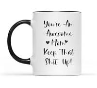 KWQDOZF Eres una mamá increíble, sigue así, tazas de café, taza de café novedosa, taza de té de cerámica con impresión de doble cara para mamá, papá, amigo, esposa, esposo, regalo de 11 oz