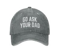 KWQDOZF Gorra Go Ask Your Dad (Pregúntale a tu papá) - Regalo para papá - Gorra de béisbol para Hombre y Mujer