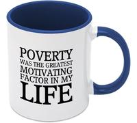 KWQDOZF La pobreza fue el mayor factor motivador en mi vida Tazas de café Taza de café novedosa Taza de té de cerámica impresa de doble cara para mamá Papá Amigo Esposa Esposo Regalo 11oz