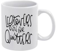 KWQDOZF Las sobras son para quienes abandonan las tazas de café, taza de café novedosa, taza de té de cerámica con impresión de doble cara para mamá, papá, amigo, esposa, esposo, 11 oz