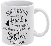 KWQDOZF No hay mejor amiga que una hermana, taza de café novedosa, taza de té de cerámica con impresión de doble cara para mamá, papá, amiga, esposa, esposo, regalo de 11 oz