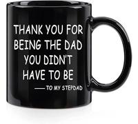 KWQDOZF Regalos para padrastro: Gracias por ser el papá que no tenías que ser, taza de café, tazas de café novedosas, taza de cerámica con impresión de doble cara, 11 oz