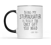 KWQDOZF Ser mi hijastra es realmente el único regalo que necesitas Tazas de café Taza de café novedosa Taza de té de cerámica impresa de doble cara para mamá Papá Amigo Esposa Esposo Regalo 11oz