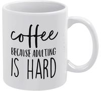 KWQDOZF Taza de café blanca con temática Café porque ser adulto es difícil, diseño bonito para amantes del café y coleccionistas, regalo para mujeres y hombres, taza de café diaria de 11 oz