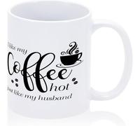 KWQDOZF Taza de café blanca Me gusta mi café caliente como mi esposo, taza de café novedosa, taza de té de cerámica con impresión de doble cara para mamá, papá, amigo, esposa, esposo, regalo de 11 oz