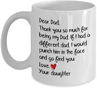 KWQDOZF Taza de café de cerámica para el Día del Padre, con texto en inglés Si tuviera otro papá, le daría un puñetazo en la cara, regalo divertido de mi hija, 11 oz
