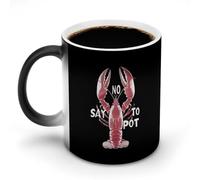 KWQDOZF Taza de café divertida con texto Lobster Say No to Pot, taza de té divertida que cambia de color para hombres y mujeres, cumpleaños