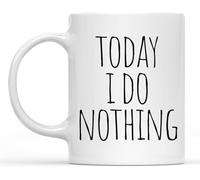 KWQDOZF Taza de café Hoy no hago nada más que relajarme, 11 oz, novedosa, para café, té, leche, con asa, regalo para mujeres y hombres.