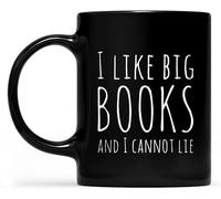 KWQDOZF Taza de café Me gustan los libros grandes y no puedo mentir, novedosa, de cerámica con impresión de doble cara para té y leche, con asa, regalo para mujeres y hombres, 11 oz