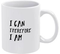 KWQDOZF Taza divertida Puedo, por lo tanto soy, de cerámica blanca, para té, café, novedosa, con impresión de doble cara, para mamá, papá, amigo, esposa, esposo, regalo de 11 oz