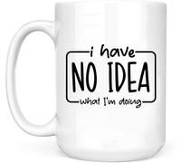 KWQDOZF Tazas de café con texto No tengo idea de lo que estoy haciendo, novedosas tazas de café de cerámica con impresión de doble cara para mamá, papá, amigo, esposa y esposo, 11 oz