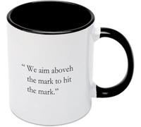 KWQDOZF Tazas de café con texto We Aim Above The Mark to Hit The Mark, novedosas tazas de café de cerámica con impresión de doble cara para mamá, papá, amigo, esposa, esposo, regalo de 11 oz
