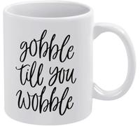 KWQDOZF Tazas de café Gobble Til You Wobble, novedosas tazas de café de cerámica con impresión de doble cara para mamá, papá, amigo, esposa, esposo, 11 oz