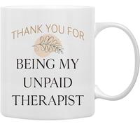KWQDOZF Tazas de café Gracias por ser mi terapeuta no remunerado, novedosas tazas de café de cerámica con impresión de doble cara para mamá, papá, amigo, esposa, esposo, regalo de 11 oz