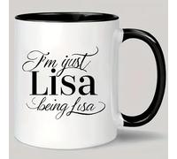 KWQDOZF Tazas de café I am just Lisa Being Lisa, novedosas tazas de café de cerámica con impresión de doble cara para mamá, papá, amigo, esposa, esposo, regalo de 11 oz