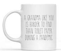 KWQDOZF Una abuela como tú es más difícil de encontrar que el papel higiénico. Divertida taza de cerámica blanca, dulce regalo para la abuela. Taza de la abuela para café diario de 11 oz.