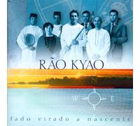 Kyao,Rao - Fado Virado a Nascente